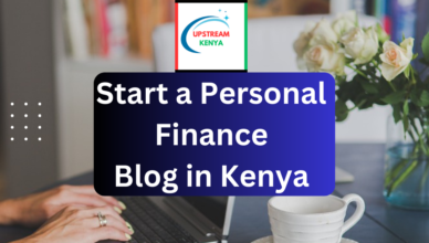 how to start a personal finance blog in kenya