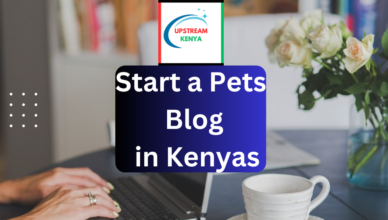 how to start a pets blog in kenya