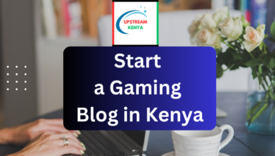 how to start a gaming blog in kenya