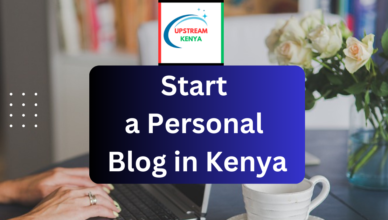 how to start a personal blog in kenya