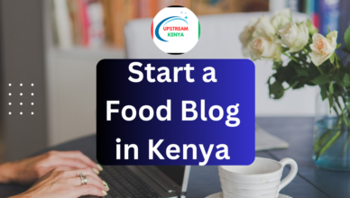 how to start a food blog in kenya